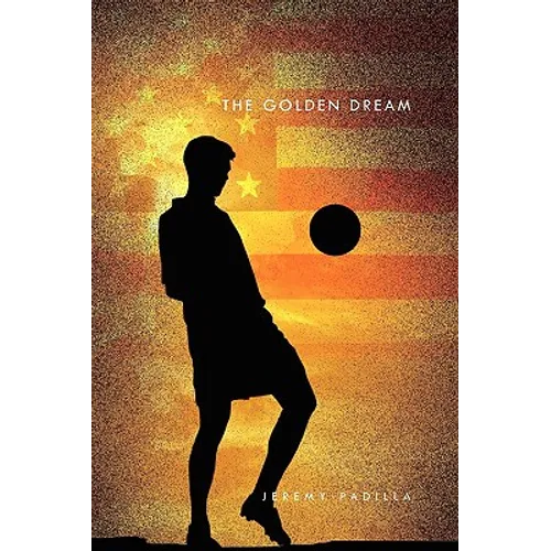The Golden Dream - Paperback