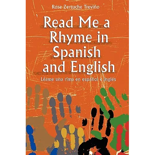 Read Me a Rhyme in Spanish and English/Leame Una Rima En Espanol E Ingles - Paperback