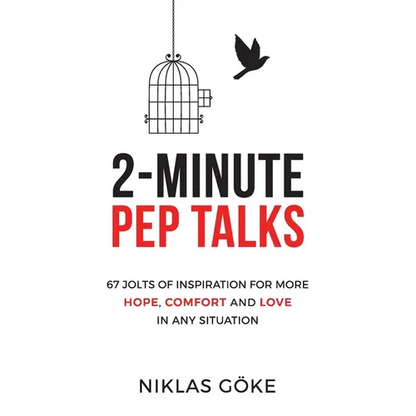 2-Minute Pep Talks: 67 Jolts of Inspiration for More Hope, Comfort, and Love in Any Situation - Paperback