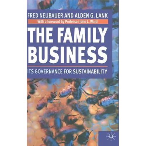 The Family Business: Its Governance for Sustainability - Hardcover