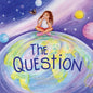 The Question - Hardcover