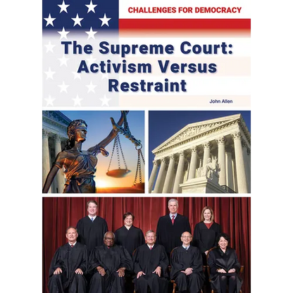The Supreme Court: Activism Versus Restraint - Hardcover
