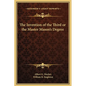 The Invention of the Third or the Master Mason's Degree - Hardcover