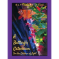 A Butterfly Catechism for the Children of Light - Hardcover
