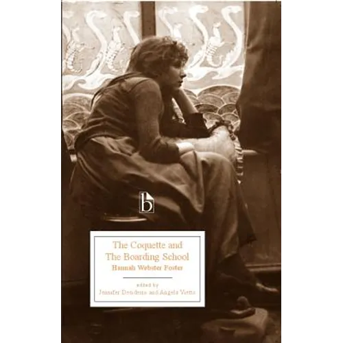 The Coquette and the Boarding School - Paperback