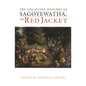 The Collected Speeches of Sagoyewatha, or Red Jacket - Hardcover