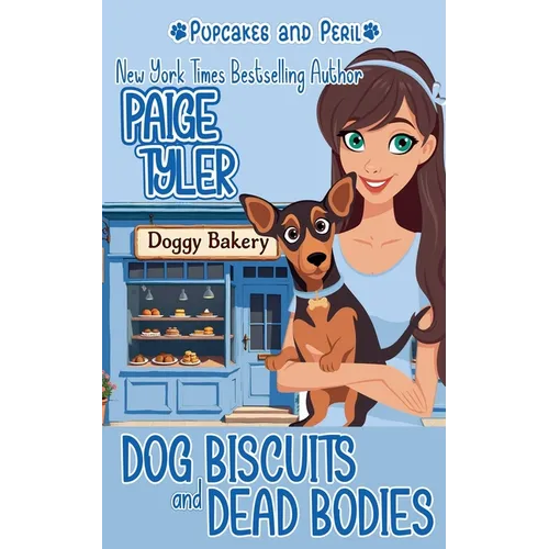 Dog Biscuits and Dead Bodies - Paperback