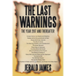 The Last Warnings: The Year 2017 and Thereafter - Paperback
