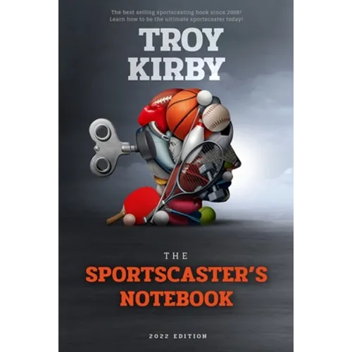 The Sportscaster's Notebook: 2022 Edition - Paperback