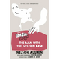 The Man with the Golden Arm - Paperback