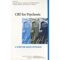 CBT for Psychosis: A Symptom-based Approach - Paperback