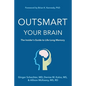 Outsmart Your Brain (Large Print Edition): The Insider's Guide to Life-Long Memory - Paperback