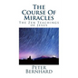 The Course Of Miracles: The Zen Teachings of Jesus - Paperback