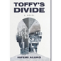Toffy's Divide - Hardcover