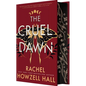 The Cruel Dawn - Hardcover