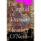 The Capital of Dreams - Paperback