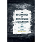 The Beginnings of Anti-Jewish Legislation: The 1920 Numerus Clausus Law in Hungary - Hardcover