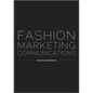 Fashion Marketing Communications - Paperback