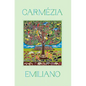Carmezia Emiliano: The Tree of Life - Hardcover