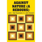 Against Nature (A Rebours) - Paperback
