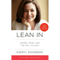 Lean in: Women, Work, and the Will to Lead - Hardcover