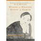 Winds of Heaven, Stuff of Earth: Spiritual Conversations Inspired by the Life and Lyrics of Rich Mullins - Paperback