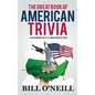 The Great Book of American Trivia: Fun Random Facts & American History - Paperback