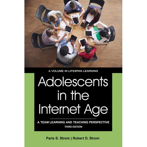 Adolescents in the Internet Age: A Team Learning and Teaching Perspective - Paperback