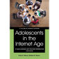 Adolescents in the Internet Age: A Team Learning and Teaching Perspective - Paperback