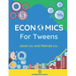 Economics for Tweens - Paperback