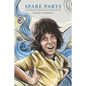 Spare Parts: A Rollicking Ride through the Late 60s and 70s - Paperback