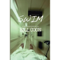 Swim: A Memoir of Survival - Paperback
