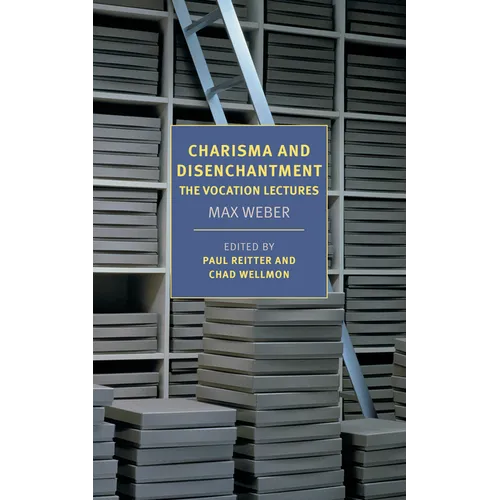 Charisma and Disenchantment: The Vocation Lectures - Paperback