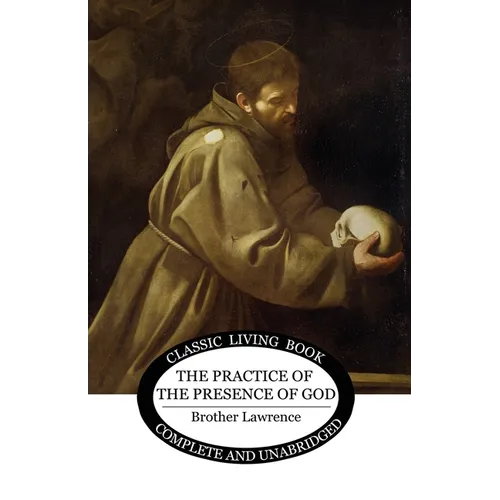 The Practice of the Presence of God - Paperback
