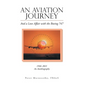 An Aviation Journey: And a Love Affair with the Boeing 747 - Hardcover