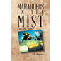 Marauders in the Mist: A Story of the "Big War" - Hardcover