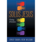 Solus Jesus: A Theology of Resistance - Paperback