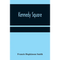 Kennedy Square - Paperback