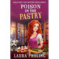 Poison in the Pastry - Paperback