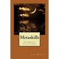 Metaskills: The Spiritual Art of Therapy - Paperback