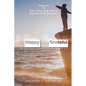 So Happy and Grateful: The Universal Laws of Happiness and You - Paperback