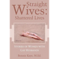 Straight Wives: Shattered Lives - Paperback