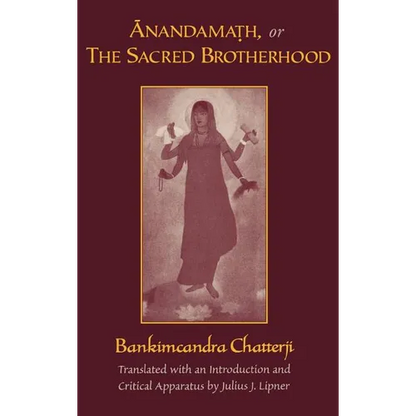 Anandamath, or the Sacred Brotherhood - Hardcover