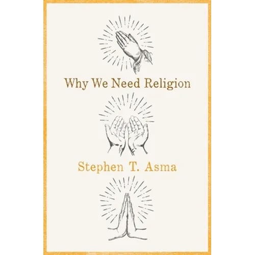Why We Need Religion C - Hardcover