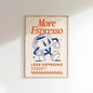 More Espresso Less Depresso Coffee Wall Art Print