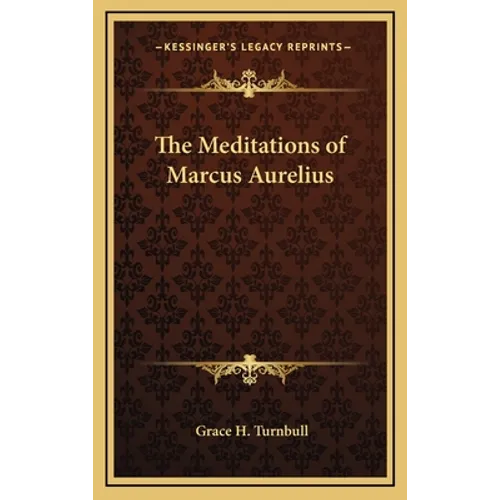 The Meditations of Marcus Aurelius - Hardcover