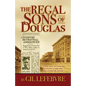 The Regal Sons of Douglas - Paperback