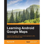 Learning Android Google Maps - Paperback