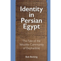 Identity in Persian Egypt: The Fate of the Yehudite Community of Elephantine - Hardcover