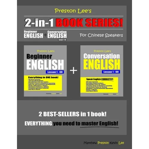 Preston Lee's 2-in-1 Book Series! Beginner English & Conversation English Lesson 1 - 60 For Chinese Speakers - Paperback
